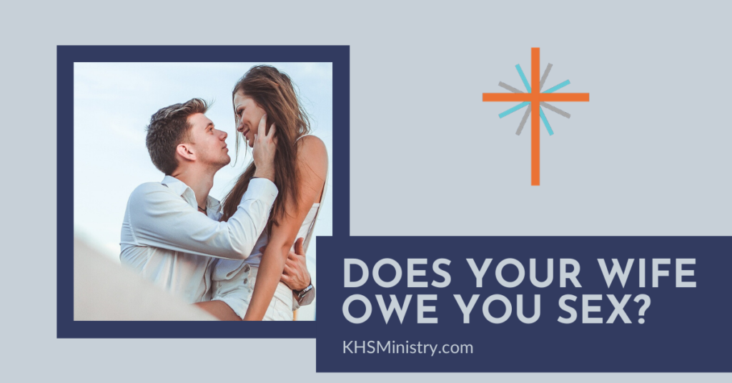 The Bible clearly says that your wife owes you sex (just as you owe her). But what happens when you point that out to her? Someone owing you something doesn't mean it's a good idea to demand it.