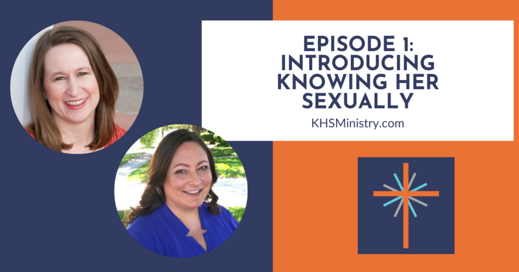 Get to know the Christian wives behind the Knowing Her Sexually podcast and KHS Ministry.