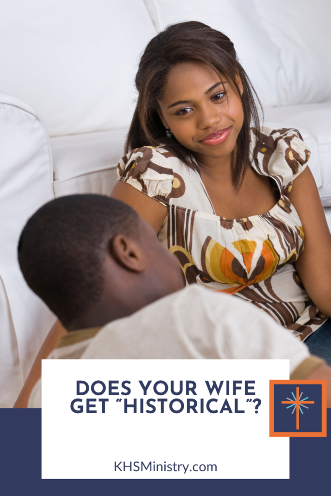 If your wife brings up events from years ago, your response might have an impact on your sex life.